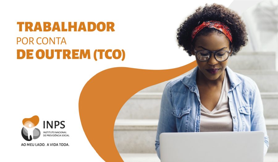 Trabalhador por Conta de Outrem (TCO) - Informações